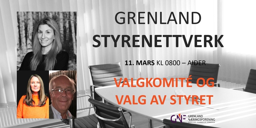 Grenland Styrenettverk - Valgkomité og valg av styret